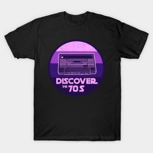 DISCOVER THE 90S vintage retro 70s nostalgia design third color version with distress T-Shirt